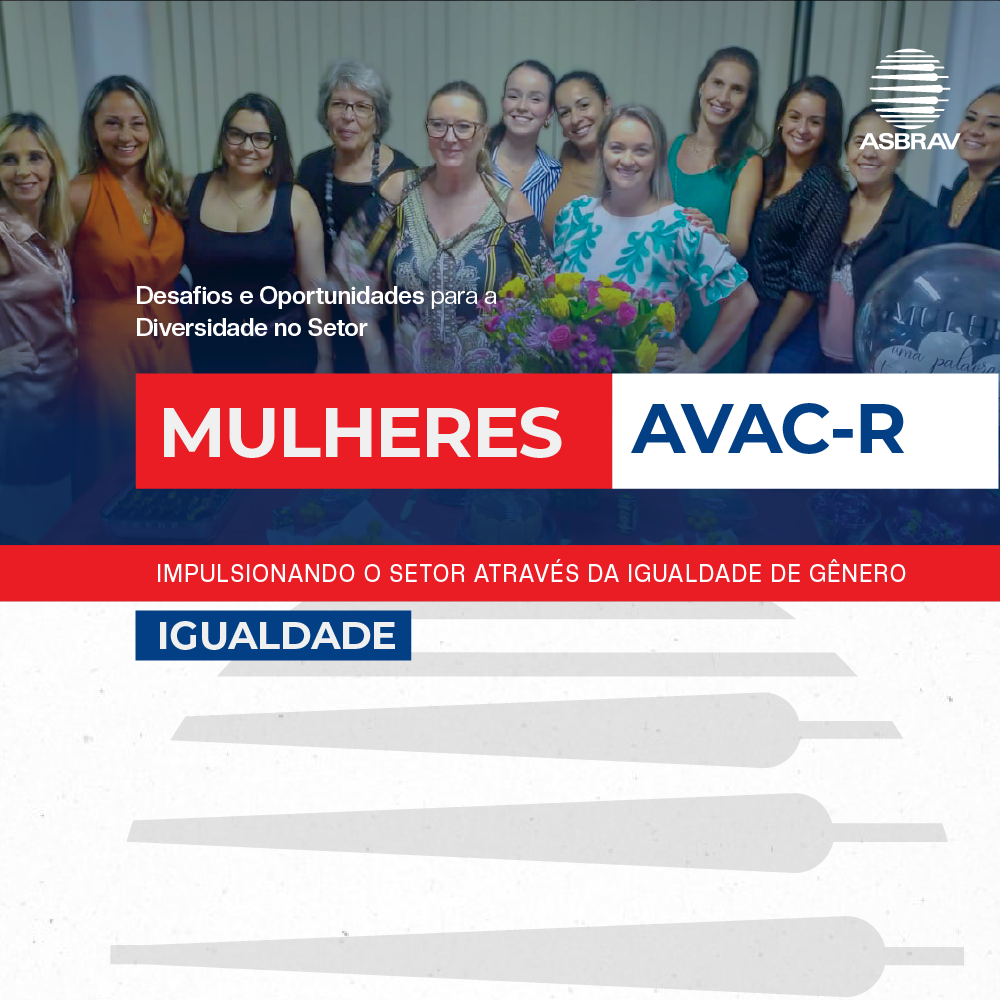 Mulheres no AVAC-R: Desafios e Oportunidades para a Diversidade no Setor