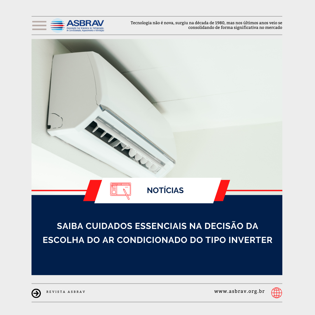 Saiba cuidados essenciais na decisão da escolha do ar condicionado do tipo Inverter